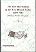 The Fair Play Settlers of the West Branch Valley 1769-1784: a Study of Frontier Ethnography