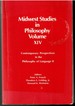 Midwest Studies in Philosophy Vol. XIV: Contemporary Perspectives in the Philosophy of Language II