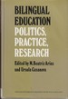Bilingual Education: Policy, Practice, and Research (National Society for the Study of Education Yearbooks)