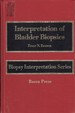 Interpretation of Bladder Biopsies (Biopsy Interpretation Series)