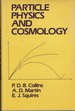 Particle Physics and Cosmology