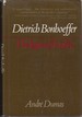Dietrich Bonhoeffer Theologian of Reality
