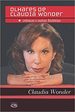 Olhares De Claudia Wonder: Crnicas E Outras Histrias