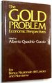 The Gold Problem: Economic Perspectives. Proceedings of the World Conference on Gold, Rome 1982