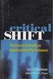 Critical Shift the Future of Quality in Organizational Performance