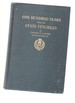 One Hundred Years With the State Fencibles. a History of the First Company State Fencibles, Infantry Corps State Fencibles, Infantry Battalikon State Fencibles and the Old Guard State Fencibles 1813-1913