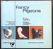 Fancy Pigeons: a Handbook of the History, Care and Breeding of Exhibition Pigeons