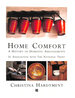 Home Comfort: a History of Domestic Arrangements: in Association With the National Trust