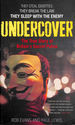 Undercover: the True Story of Britain's Secret Police