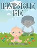 Invisible Me