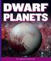 Dwarf Planets (Blast Off to Space)