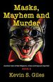 Masks, Mayhem and Murder: Another Tale of Red Maguire, Crime-Solving Ace Reporter-Book 2