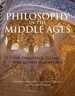 Philosophy in the Middle Ages: the Christian, Islamic, and Jewish Traditions