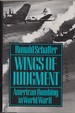 Wings of Judgment: American Bombing in World War II