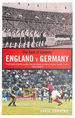 The Best of Enemies: England V Germany