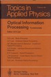 Optical Information Processing: Fundamentals (Topics in Applied Physics)