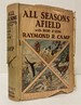 All Seasons Afield With Rod and Gun