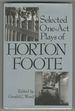 Selected One-Act Plays of Horton Foote