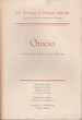 Omoo-a Narrative of Adventures in the South Seas-the Writings of Herman Melville, Northwestern-Newberry Edition, Volume Two