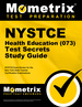 Nystce Health Education (073) Test Secrets Study Guide: Nystce Exam Review for the New York State Teacher Certification Examinations