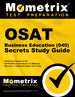 Osat Business Education (040) Secrets Study Guide: Ceoe Exam Review for the Certification Examinations for Oklahoma Educators / Oklahoma Subject Area Tests