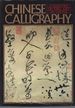 Chinese Calligraphy-a History of the Art of China