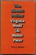 The Absent Father: Virginia Woolf and Walter Pater