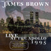 James Brown/Live at the Apollo 1995