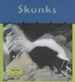 Skunks (What's Awake? )
