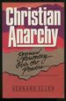 Christian Anarchy: Jesus' Primacy Over the Powers