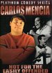 Carlos Mencia: Not For the Easily Offended - Live In San Jose