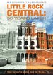 Little Rock Central High: 50 Years Later