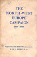 The North-West Europe Campaign 1944-1945