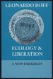 Ecology and Liberation: a New Paradigm