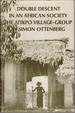 Double Descent in an African Society: the Afikpo Village-Group