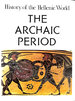 The Archaic Period (V. 2) (History of the Hellenic World)