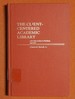 The Client-Centered Academic Library: an Organizational Model (Contributions in Librarianship and Information Science)