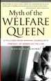 Myth of the Welfare Queen: a Pulitzer Prize-Winning Journalist's Portrait of Women on the Line