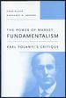 The Power of Market Fundamentalism: Karl Polyani's Critique