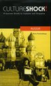 Culture Shock! Russia: a Survival Guide to Customs and Etiquette