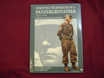 Fighting Techniques of a Panzergrenadier. 1941-1945. Training, Techniques, and Weapon