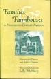 Families and Farmhouses in Nineteenth-Century America: Vernacular Design and Social Change