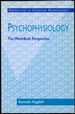 Psychophysiology: the Mind-Body Perspective