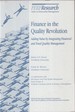 Finance in the Quality Revolution: Adding Value By Integrating Financial and Total Quality Management