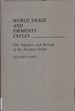 World Trade and Payments Cycles