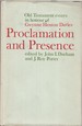 Proclamation and Presence Old Testament Essays in Honour of Gwynne Henton Davies