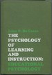 The Psychology of Learning and Instruction: Educational Psychology