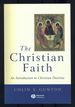 The Christian Faith: an Introduction to Christian Doctrine
