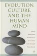 Evolution, Culture, and the Human Mind