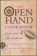 The Open Hand Cookbook: Great Chefs Cook for Friends